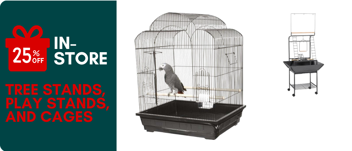 25% Off Tree Stands, Play Stands, And Cages IN STORE ONLY